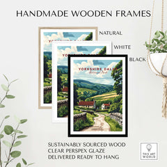Yorkshire Dales National Park Wall Art Poster displayed in handmade wooden frames in natural, white, and black finishes.