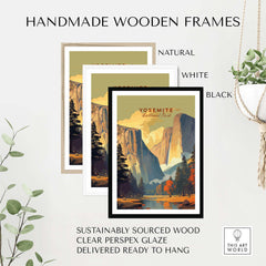 Three handmade wooden frames in natural, white, and black showcasing a Yosemite print, ready to hang and sustainably sourced.
