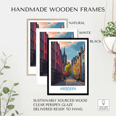 Handmade wooden frames in natural, white, and black for Aberdeen Scotland Colourful Old Town Street Print | Vibrant City Wall Art.