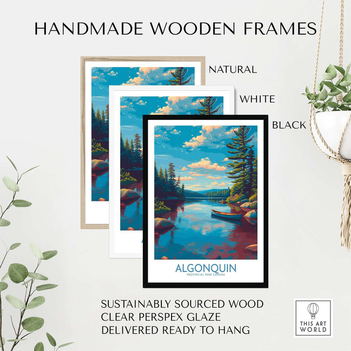 Algonquin Provincial Park Lake Canoe Art Print | Canada Wilderness Poster in handmade wooden frames, showcasing natural, white, and black options.