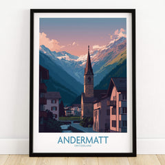 Andermatt Switzerland Print – Travel Poster featuring the picturesque Swiss Alps and charming village scene.