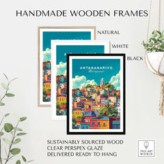 Antananarivo Travel Print displayed in handmade wooden frames in natural, white, and black finishes.