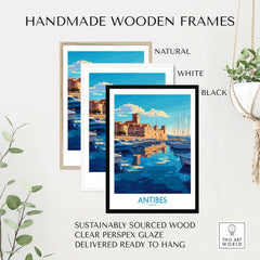 Antibes Poster France displayed in handmade wooden frames of natural, white, and black finishes.