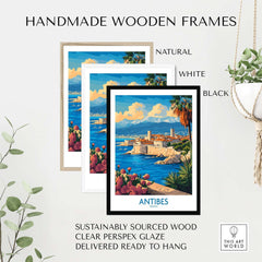 Antibes Travel Poster framed in natural, white, and black options, showcasing the beauty of Antibes.