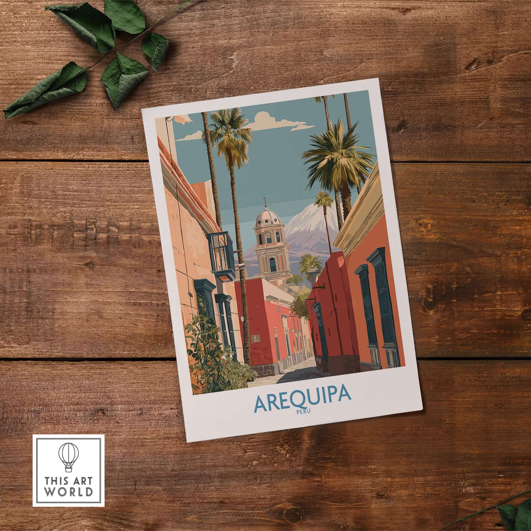Arequipa Peru Travel Poster showcasing vibrant street views and palm trees from Arequipa, Peru against a wooden backdrop.