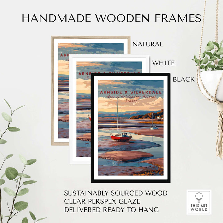 Handmade wooden frames for Arnside and Silverdale travel print in natural, white, and black finishes, ready to hang.