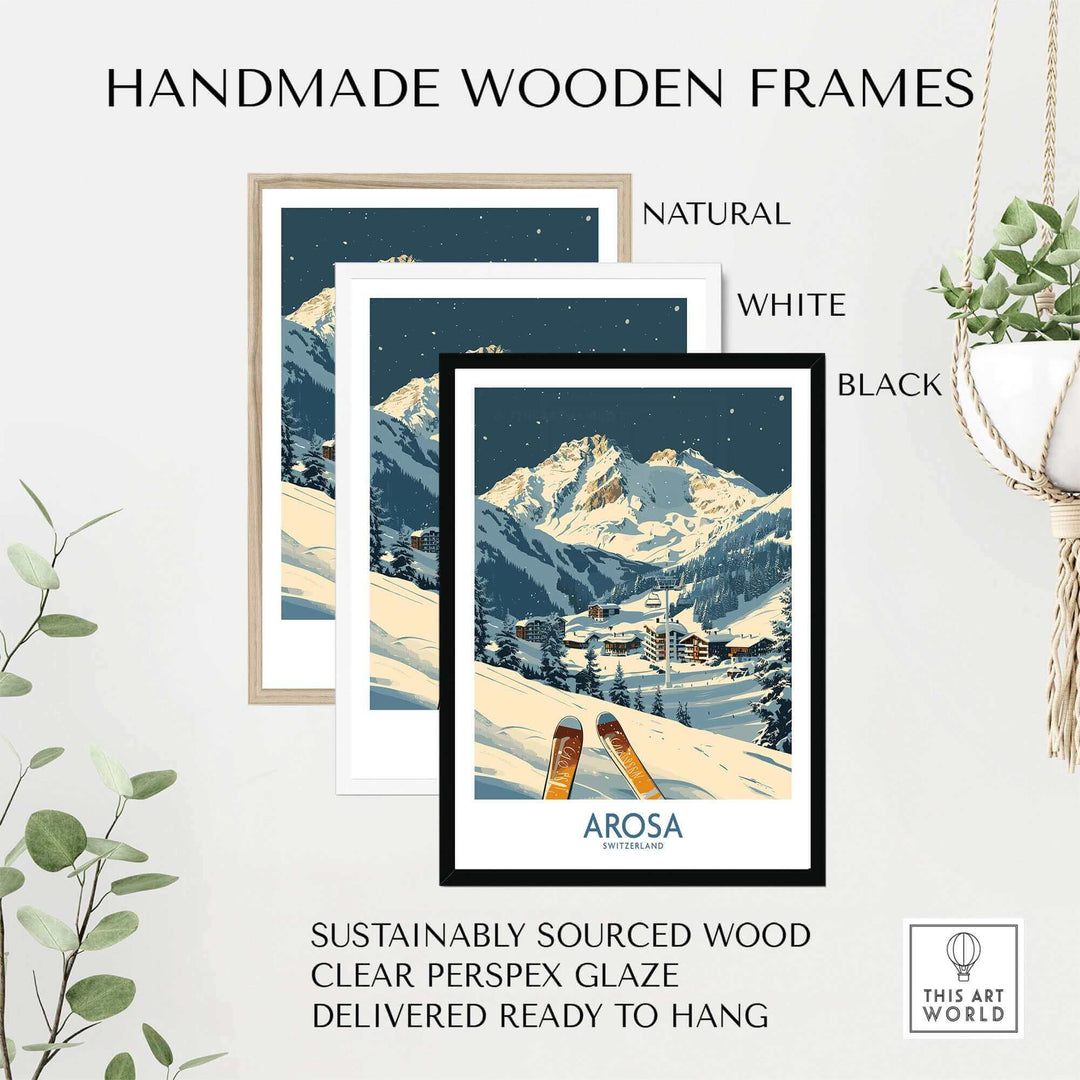 Arosa Ski Print framed in natural, white, and black handmade wooden frames, showcasing Swiss Alps art ready to hang.