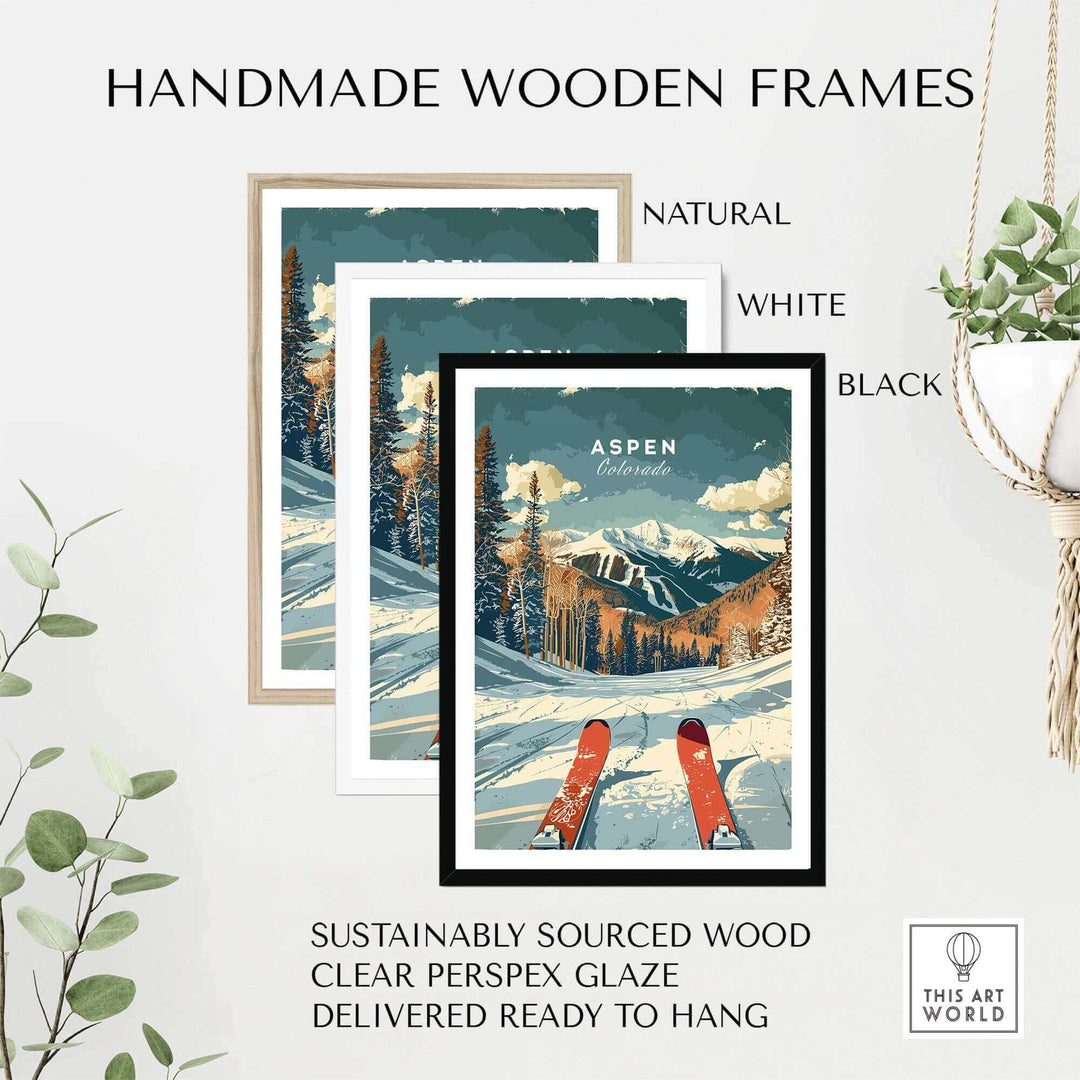 Handmade wooden frames in natural, white, and black for Aspen Colorado travel poster, ready to hang and sustainably sourced.