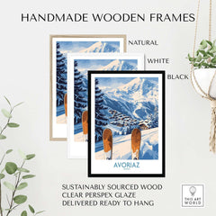 Avoriaz Ski Poster France Print displayed in black, white, and natural handmade wooden frames.