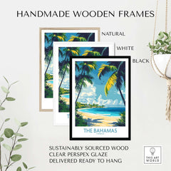 Handmade wooden frames in natural, white, and black showcasing the Bahamas Wall Art Print, sustainably sourced wood, ready to hang.