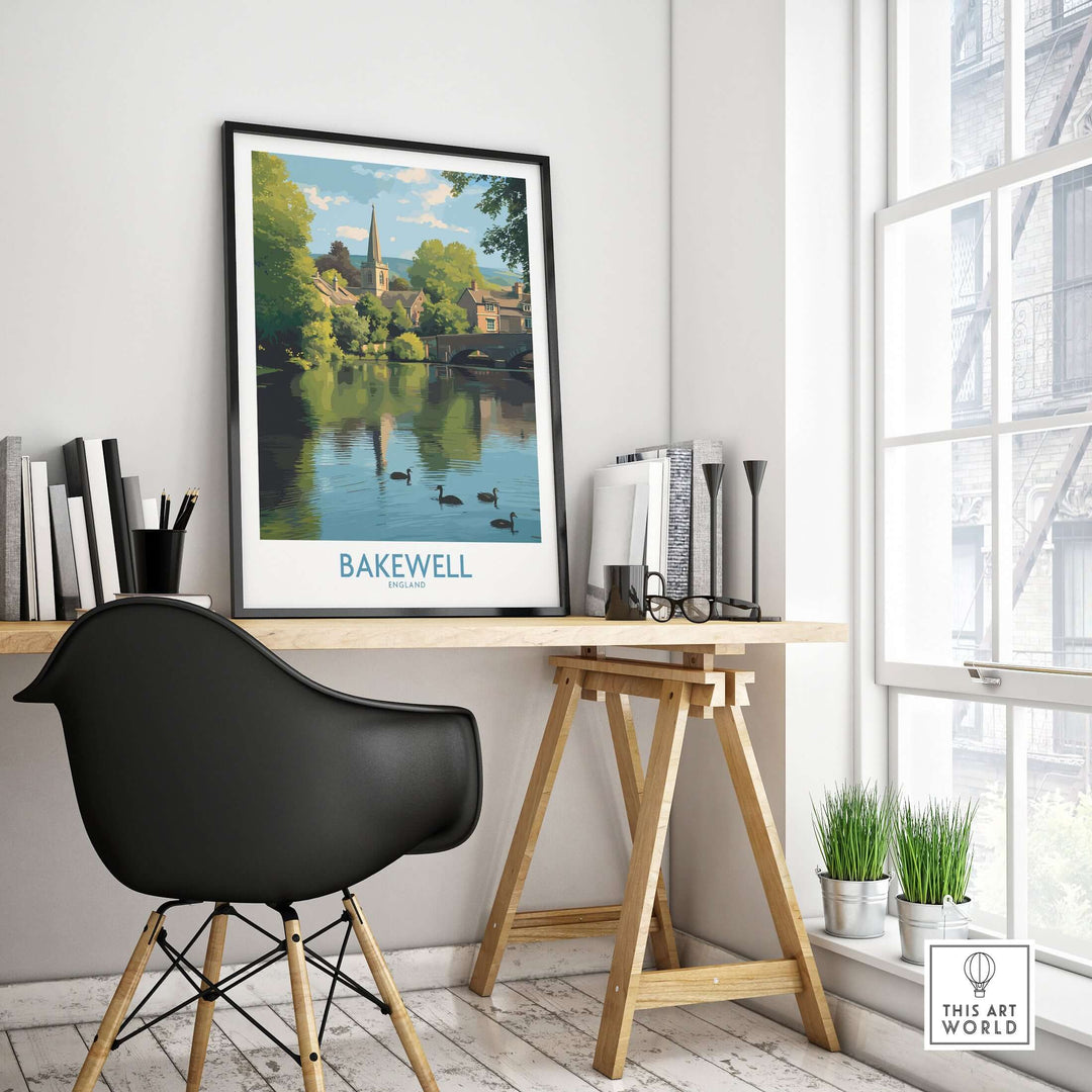 Bakewell poster featuring River Wye in Derbyshire, displayed in a stylish office setting.