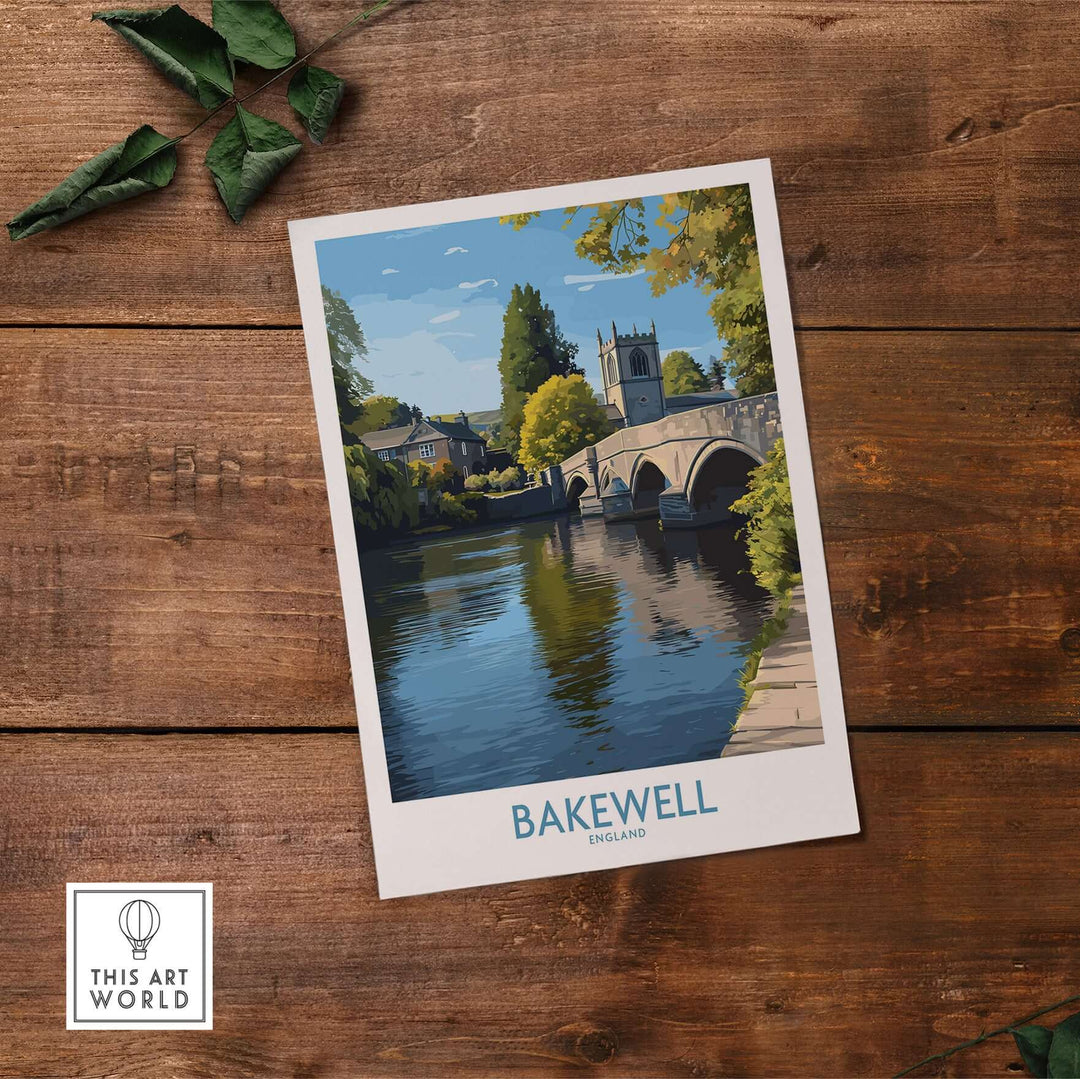 Bakewell poster featuring the River Wye and quaint village scenery, perfect UK travel decor for homes.
