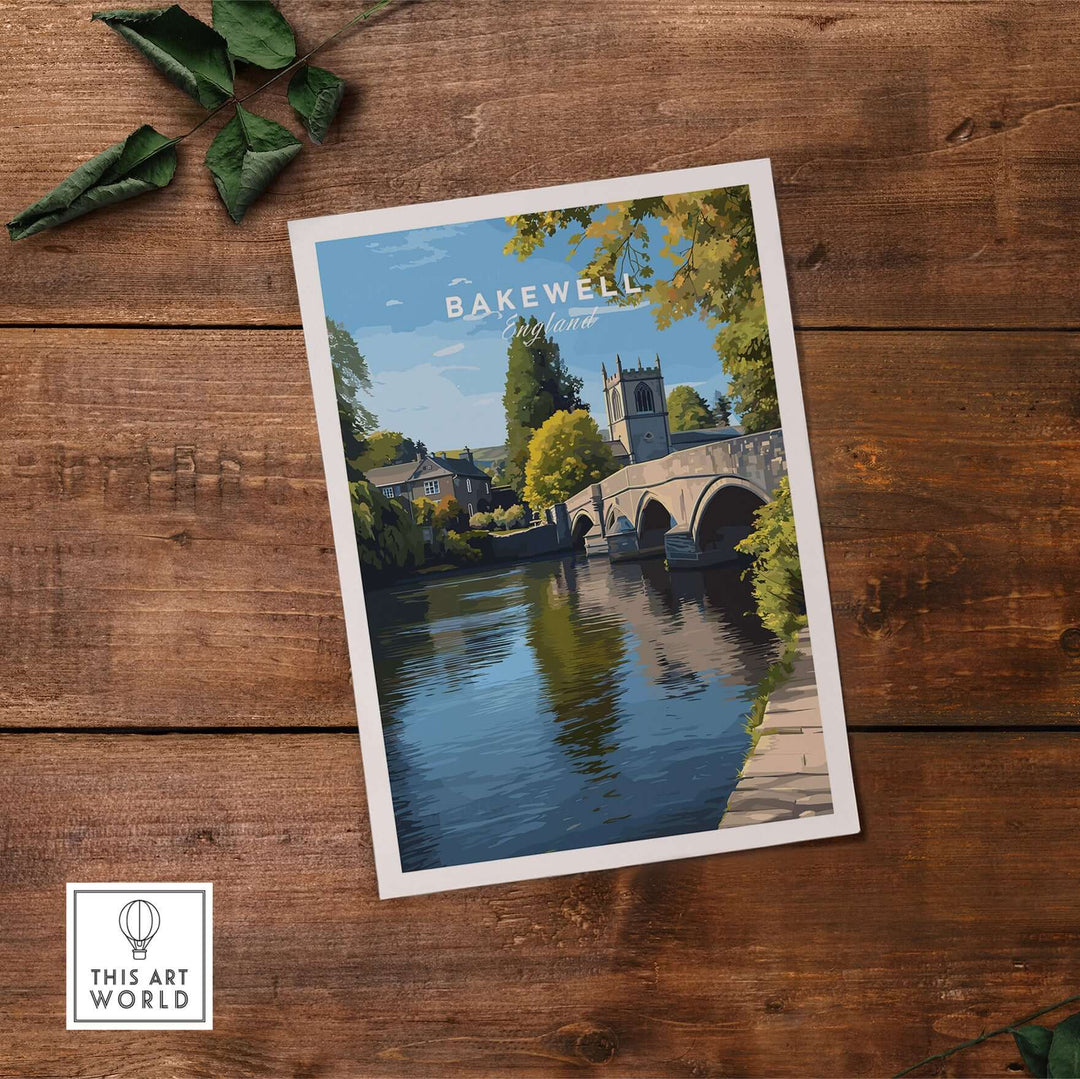 Bakewell Print featuring a scenic view of the river and bridge, showcasing the charm of the English countryside.