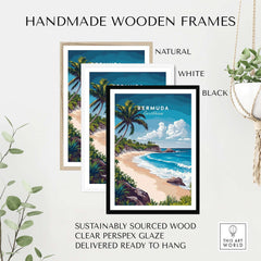 Handmade wooden frames in natural, white, and black for Bermuda Print travel poster, sustainably sourced with clear glaze.