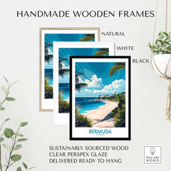Bermuda Wall Art Print showcased in handmade wooden frames: natural, white, and black, made from sustainably sourced wood.