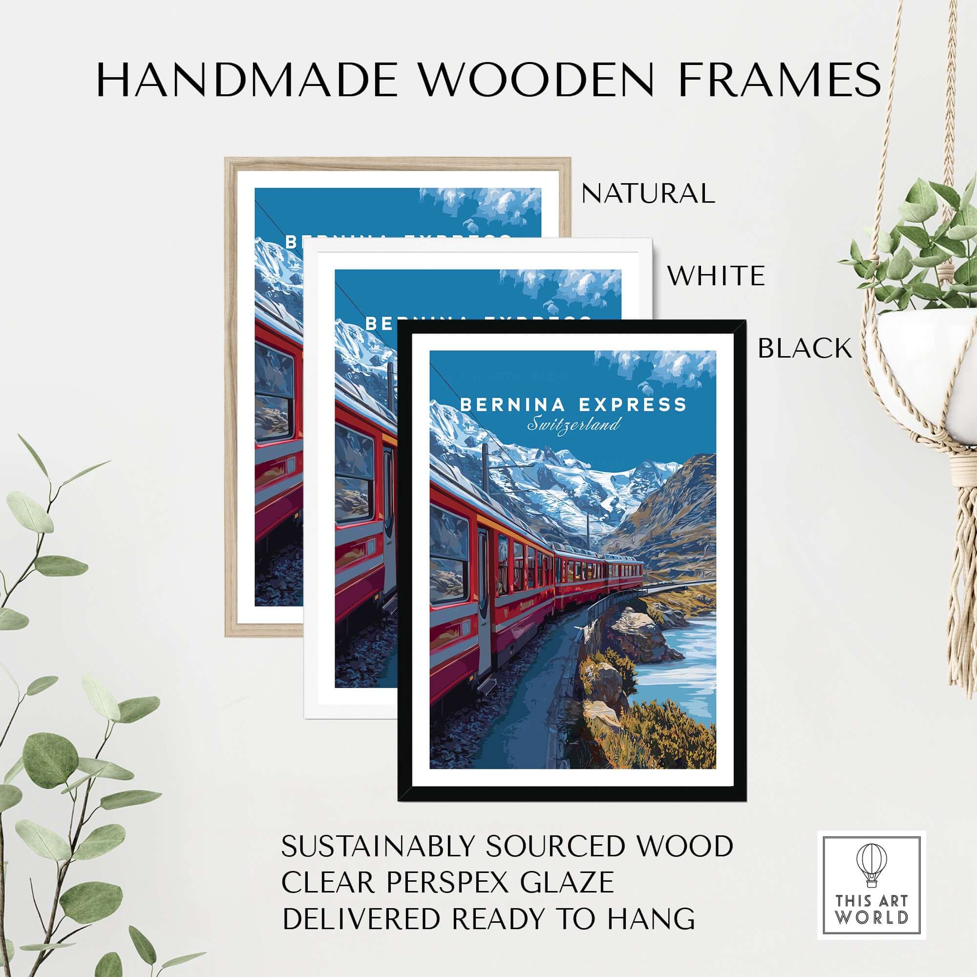 Handmade wooden frames showcasing the Bernina Express Poster Swiss Alps UNESCO Route Print, featuring natural, white, and black finishes.