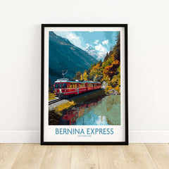 Bernina Express Train Art Print | Autumn Alps Journey Poster featuring a scenic train by a mountain lake.