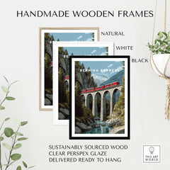 Handmade wooden frames showcasing the Bernina Express Print | Swiss Alps Travel Decor with natural, white, and black options.