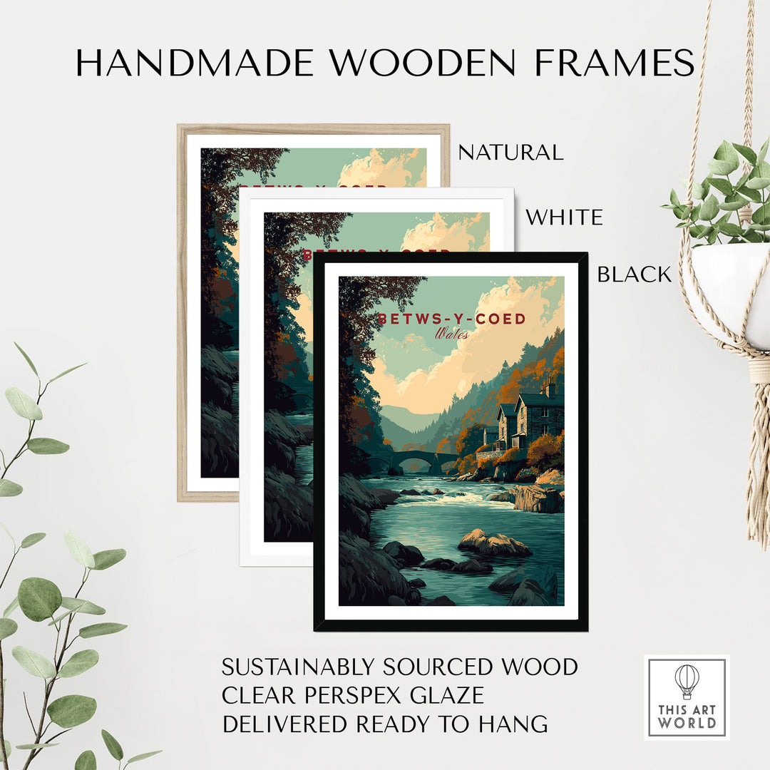Handmade wooden frames for Betws-y-Coed travel print, available in natural, white, and black finishes.