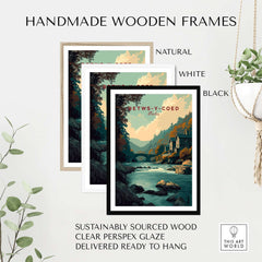 Handmade wooden frames in natural, white, and black for Betws-y-Coed Travel Print Wales, ready to hang.