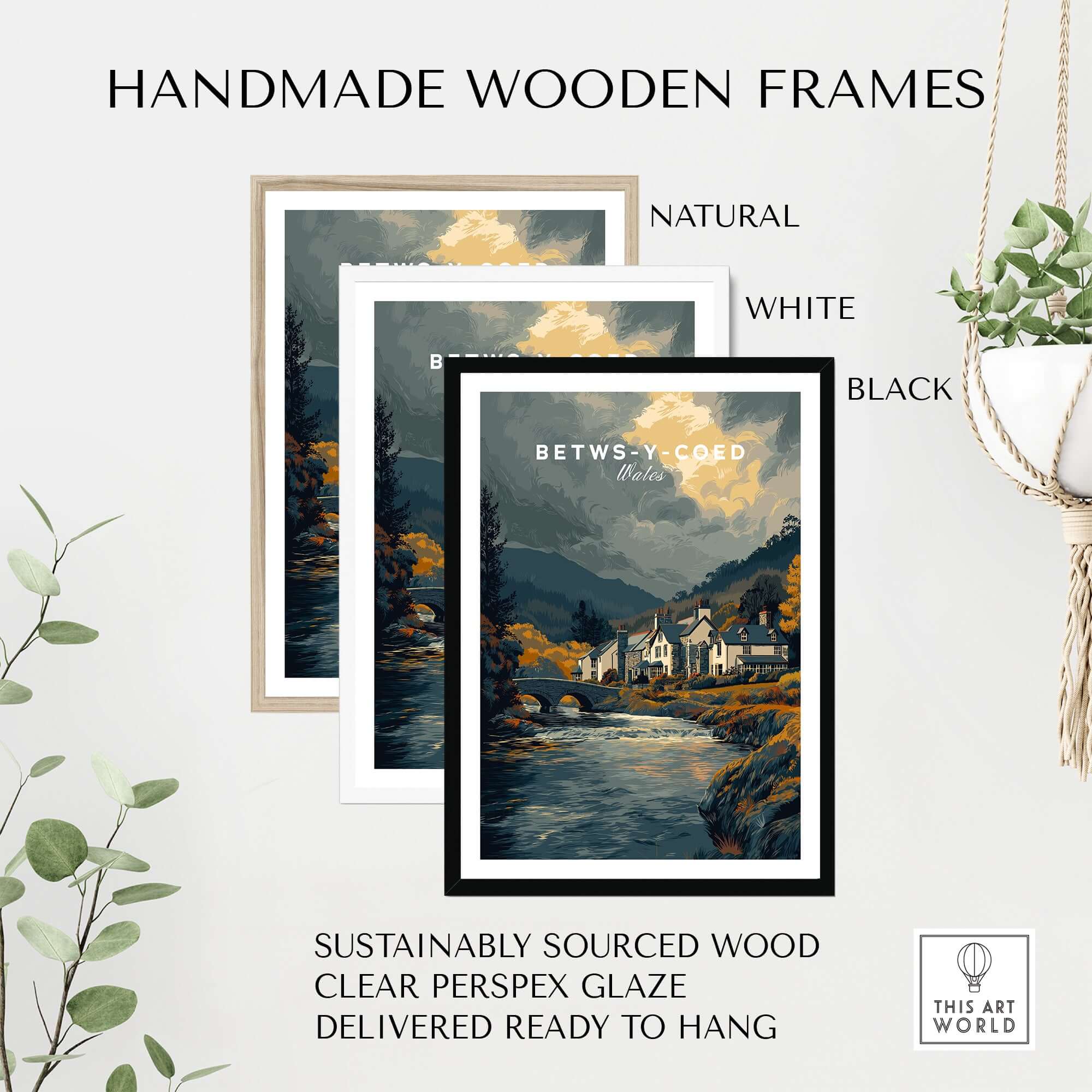 Betws-y-Coed Wales Travel Poster Wall Art - Snowdonia Village Poster framed in natural, white, and black handmade wooden frames.