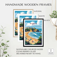 Biarritz Travel Print framed in natural, white, and black handmade wooden frames, showcasing scenic Biarritz coastline.