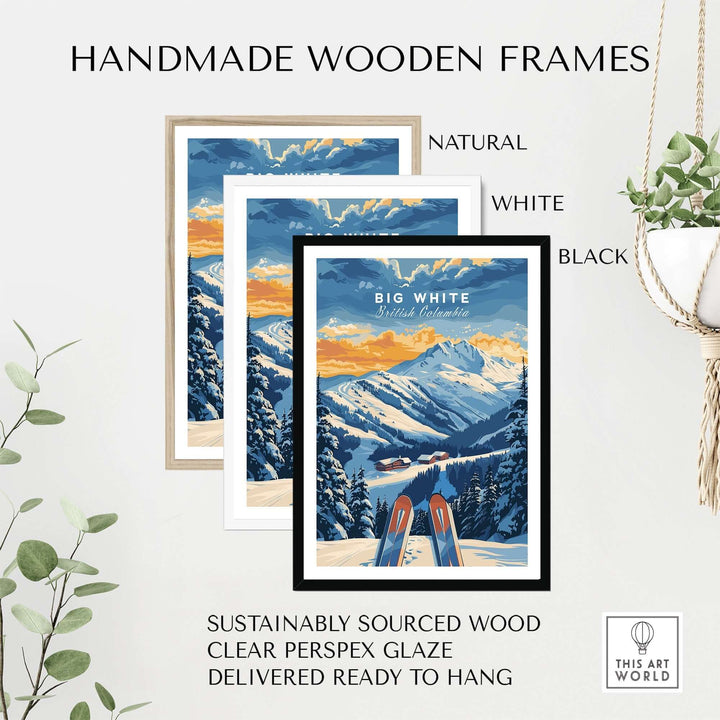 Big White Ski Poster in handmade wooden frames with mountain view, available in natural, white, and black.