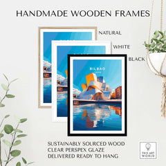 Handmade wooden frames for Bilbao Print Spain in natural, white, and black options, ready to hang.