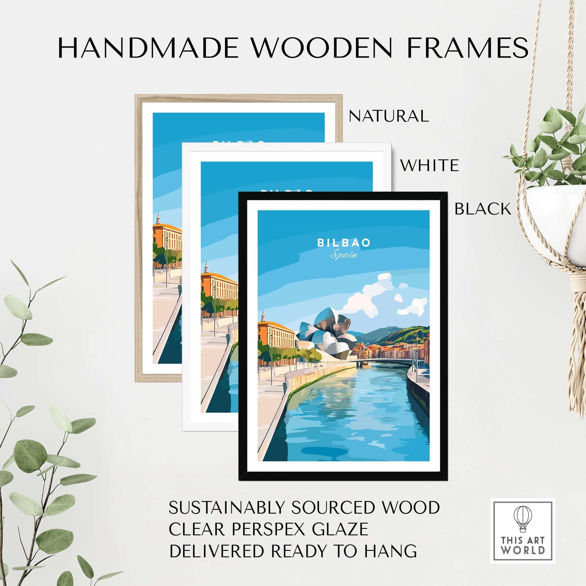 Bilbao Travel Print framed in natural, white, and black handmade wooden frames, sustainably sourced wood.