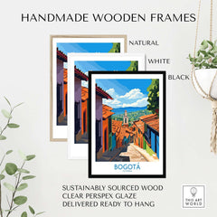 Bogota Travel Poster framed in handmade wooden frames in natural, white and black finishes.