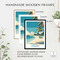 Bonaire Coastal Beach Print - Tropical Paradise Decor framed in natural, white, and black handmade wooden frames.