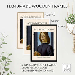 Handmade wooden frames for Botticelli Portrait of a Young Man Roundel 1480 Art Print Renaissance Florentine Poster.