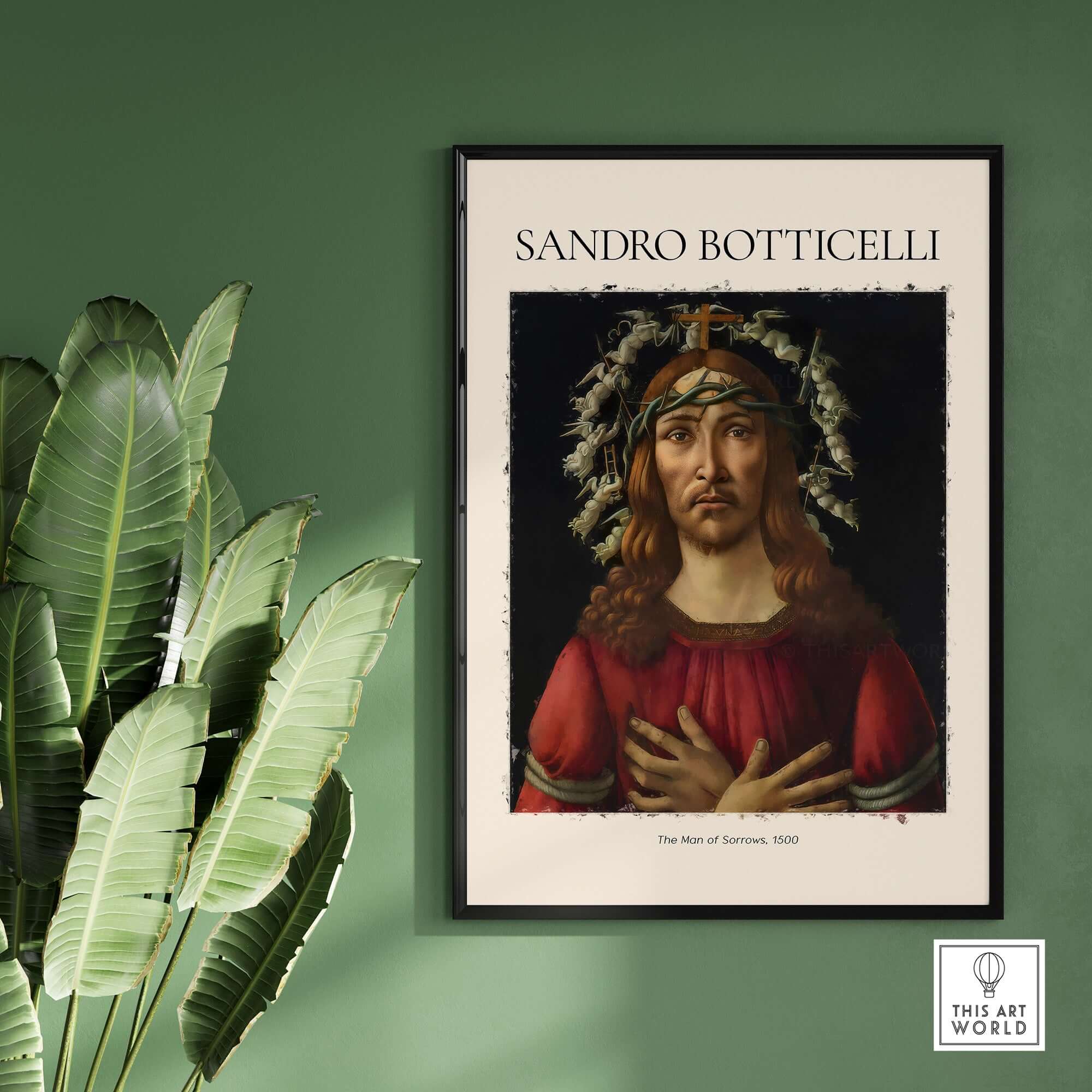 Botticelli Man of Sorrows Christ Art Print Religious Renaissance Painting Poster displayed in stylish setting.