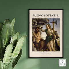 Botticelli Pallas and the Centaur Minerva Art Print Mythology Allegory Poster framed on a green wall with plants.