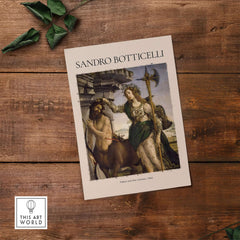 Botticelli Pallas and the Centaur Minerva Art Print Mythology Allegory Poster displayed on wooden surface.