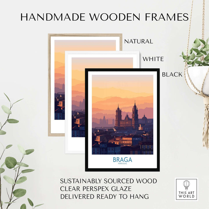 Braga Portugal City Sunset Skyline Art Print | Urban Travel Poster showcased in handmade wooden frames, natural, white, and black.