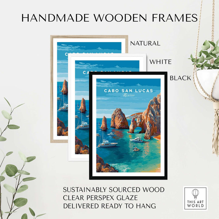 Handmade wooden frames in natural, white, and black for Cabo San Lucas seascape prints, featuring sustainable wood and clear glaze.
