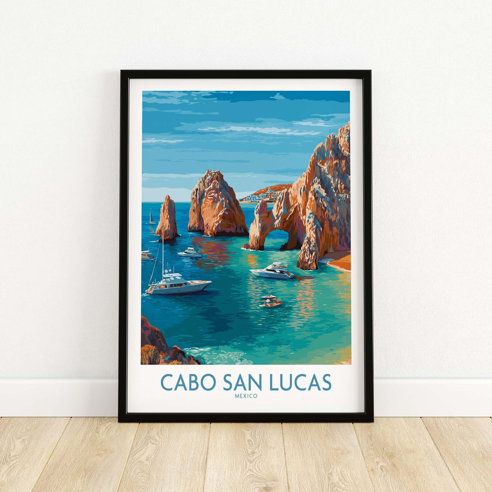 Cabo San Lucas travel poster featuring El Arco rock formation and boats in turquoise water, vibrant wall art.