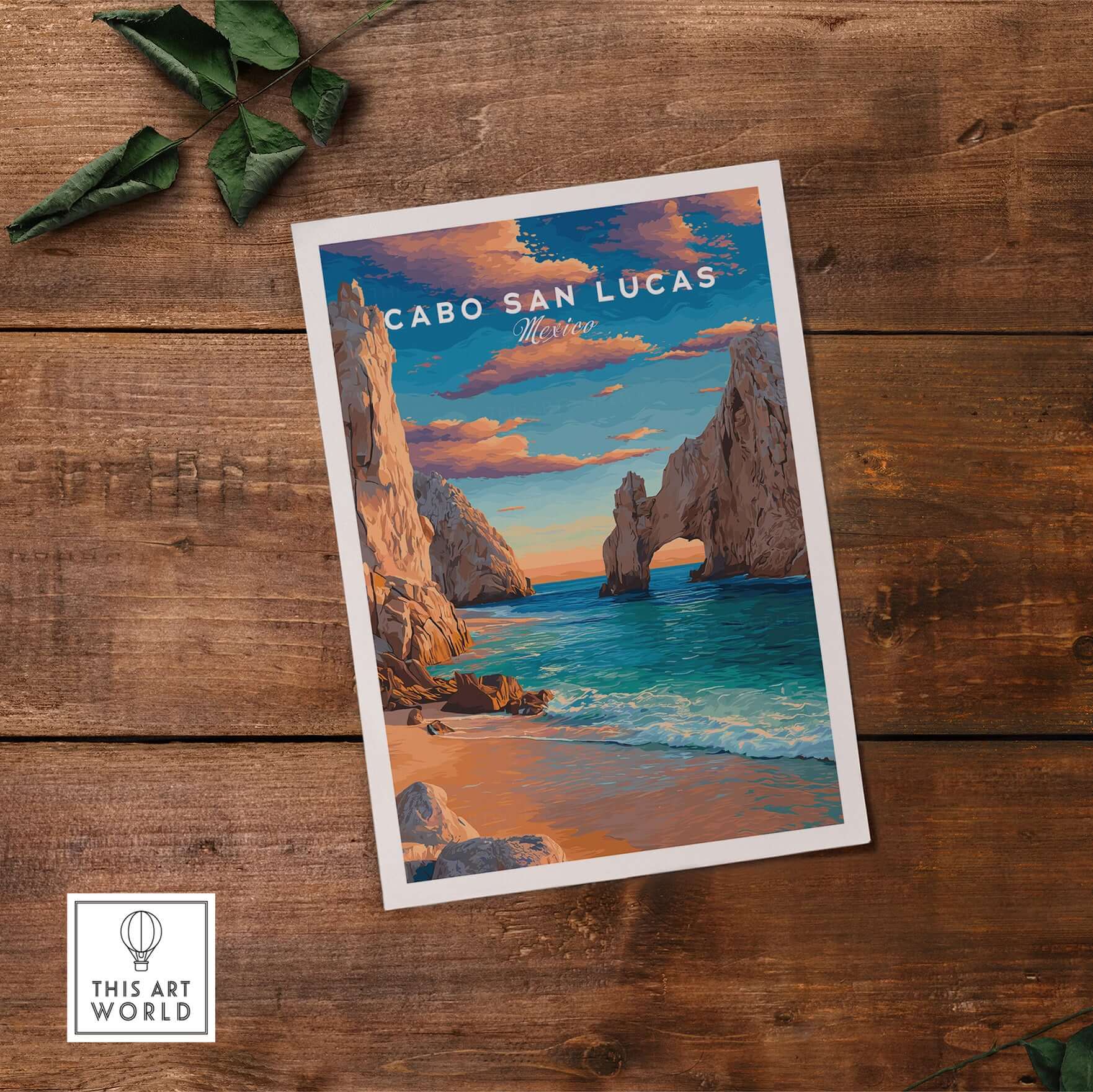 Cabo San Lucas Mexico Travel Print Sunset El Arco Poster Beach Wall Art Decor on a textured wooden background.