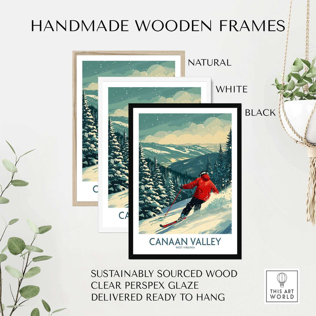 Handmade wooden frames in natural, white, and black for Canaan Valley ski print, showcasing sustainable materials and ready to hang.