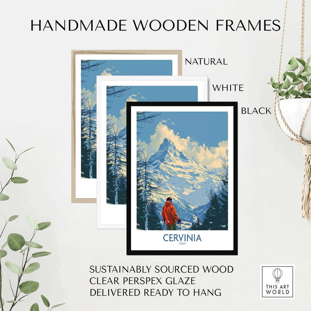 Handmade wooden frames in natural, white, and black for Cervinia travel poster, showcasing sustainable materials and ready-to-hang design.