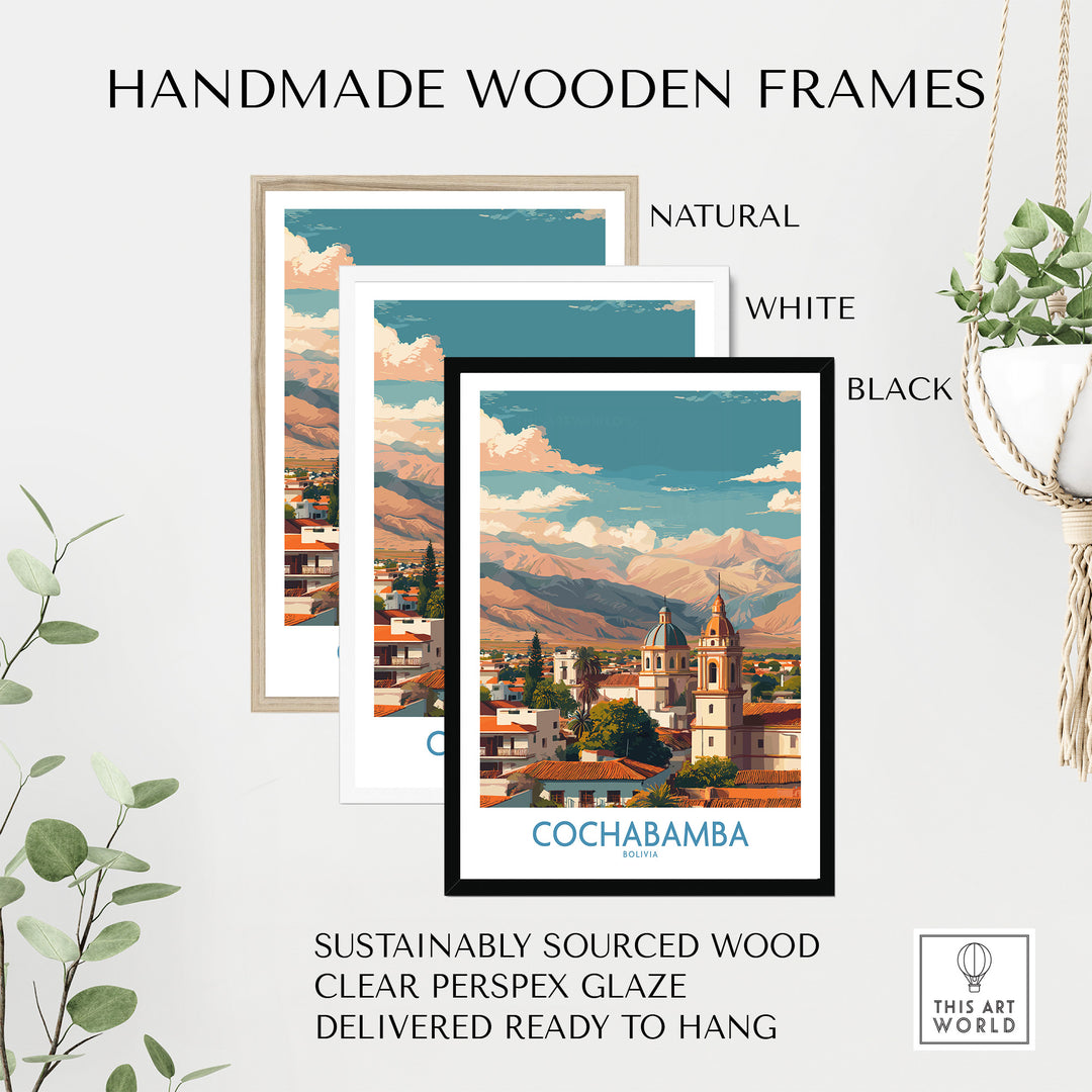 Handmade wooden frames in natural, white, and black for Cochabamba Bolivia art print, made from sustainably sourced wood.