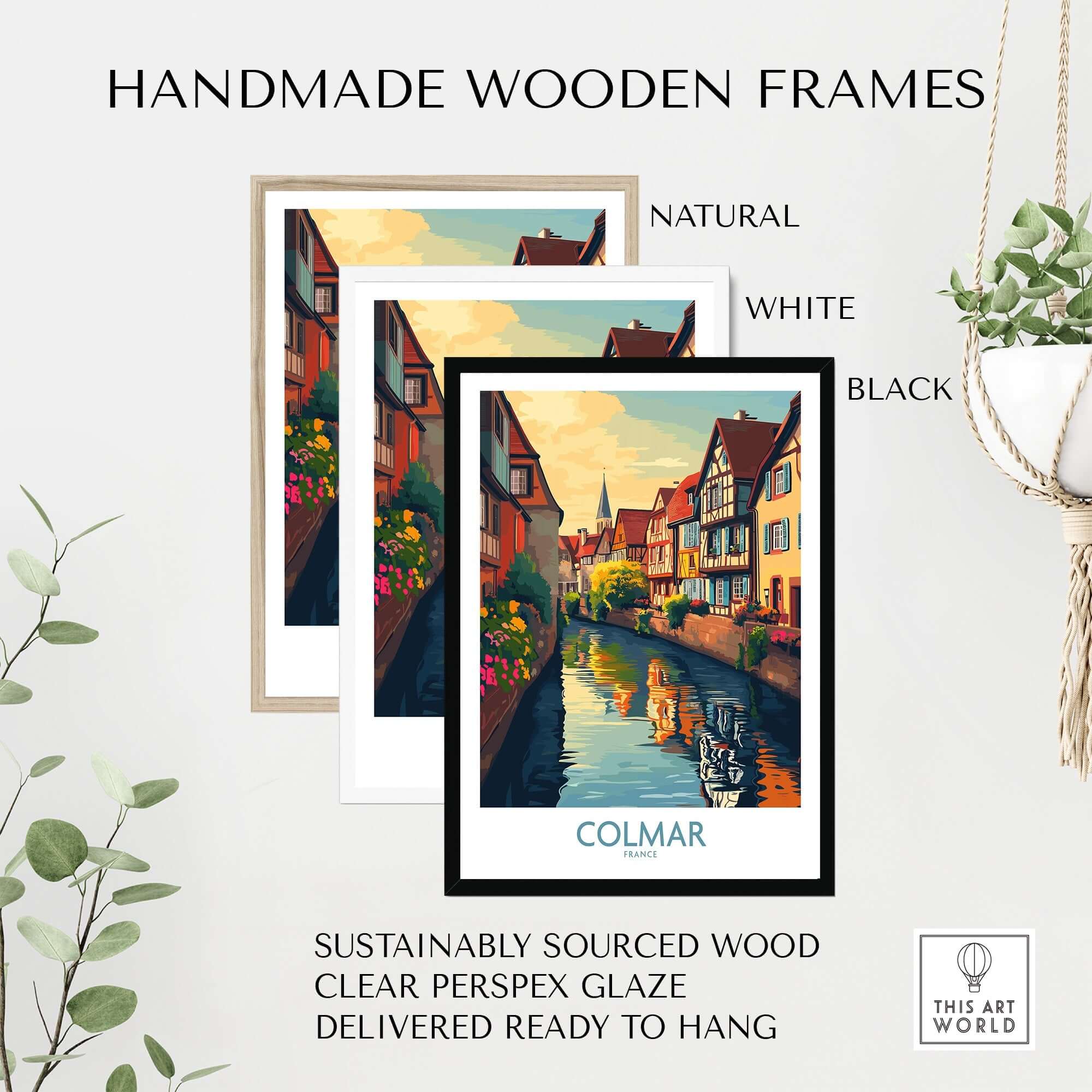 Colmar Travel Poster displayed in handmade wooden frames: natural, white, and black options, sustainably sourced wood.