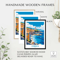 Corsica Art Print displayed in handmade wooden frames in natural, white, and black finishes.