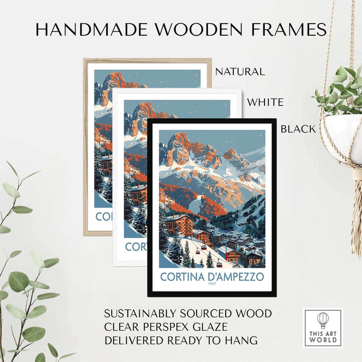 Handmade Cortina d'Ampezzo print with wooden frames in natural, white, black. Sustainable wood, clear glaze, ready to hang.