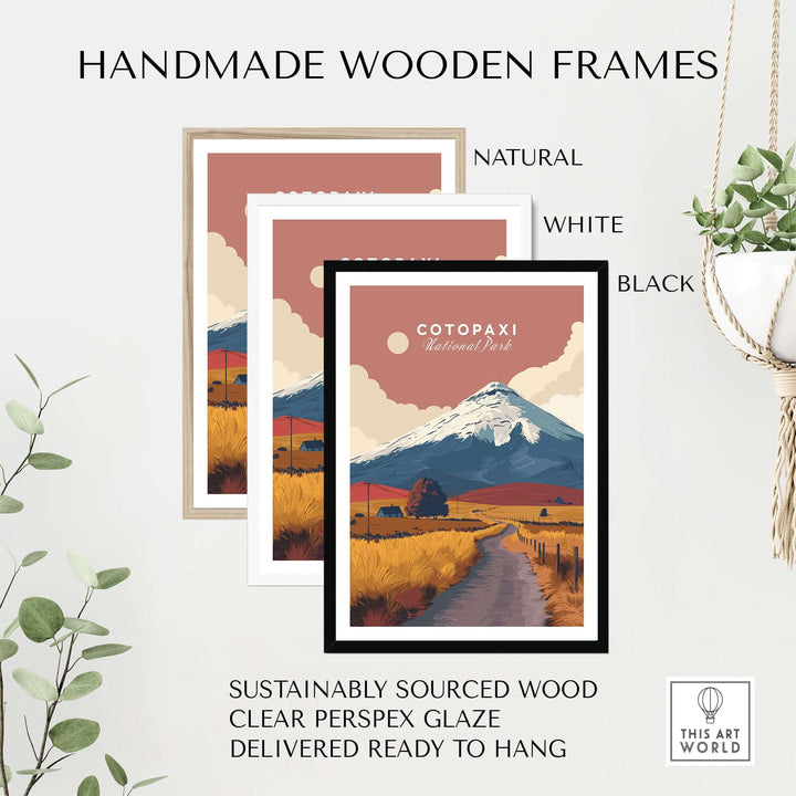 Handmade wooden frames in natural, white, and black for Cotopaxi National Park travel print wall art.
