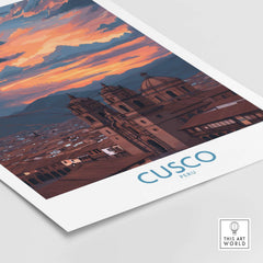 Cusco Peru Sunset Cathedral Art Print | Vibrant Andes City Poster showcasing a stunning sunset view over Cusco.
