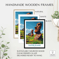Easter Island Art Print displayed in natural, white, and black handmade wooden frames, sustainably sourced.