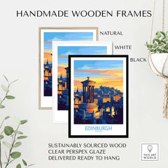 Edinburgh Travel Poster displayed in handmade wooden frames: natural, white, black options, sustainably sourced wood.