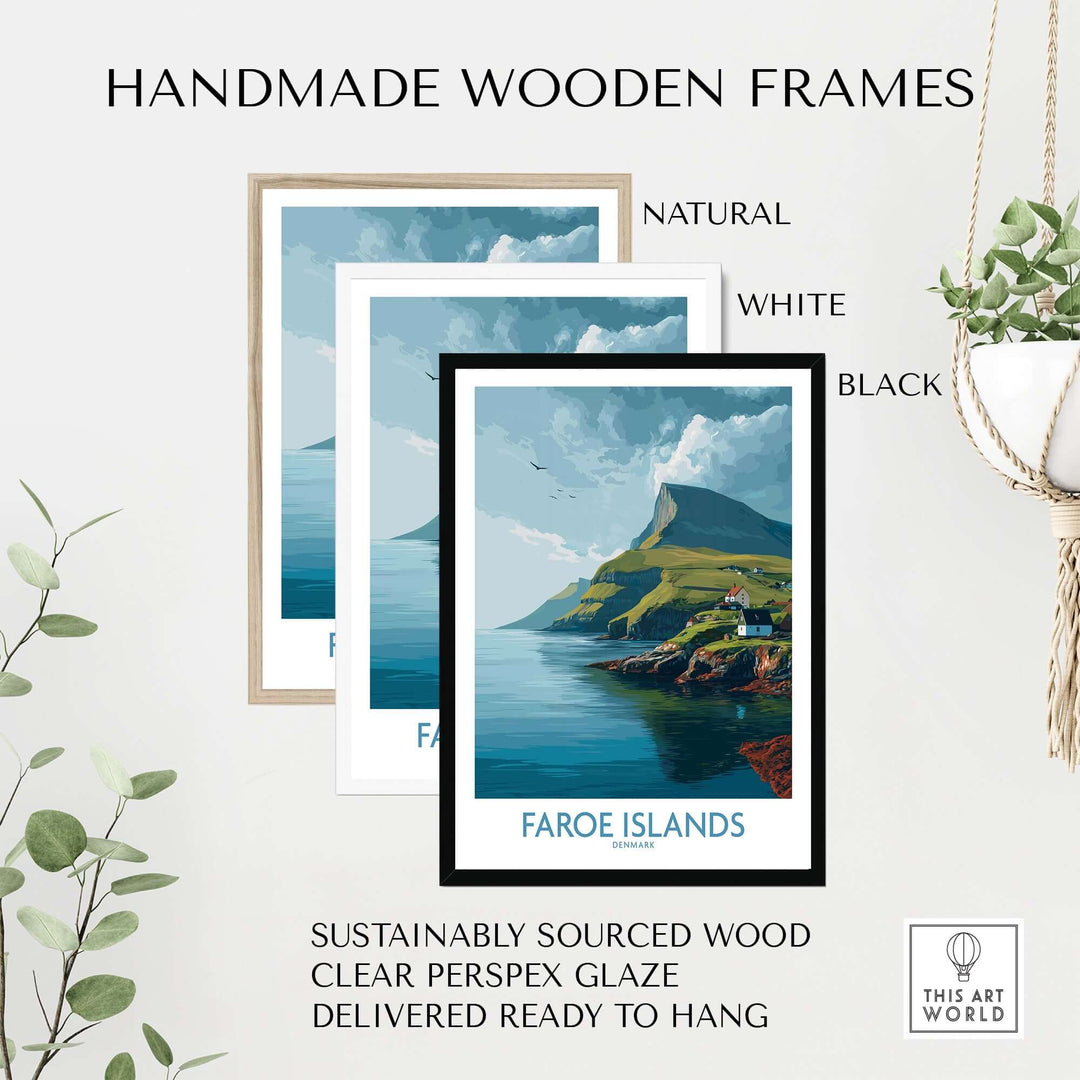 Handmade wooden frames displaying a Faroe Islands Print | Dramatic Cliffs Travel Poster in natural, white, and black finishes.